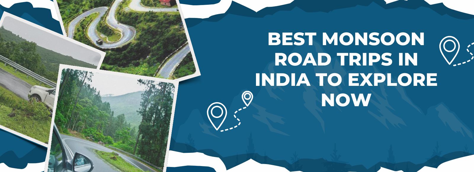 Best Monsoon Road Trips in India to Explore Now