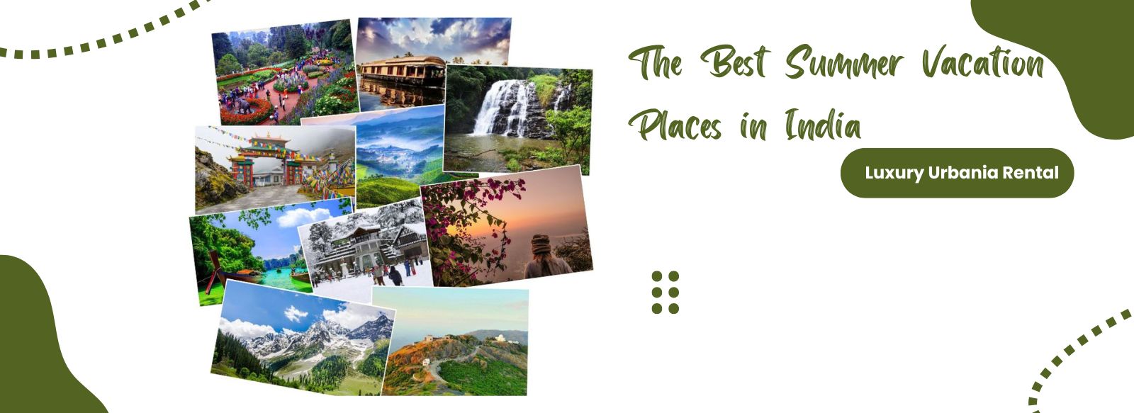 The Best Summer Vacation Places in India | Luxury Urbania Rental