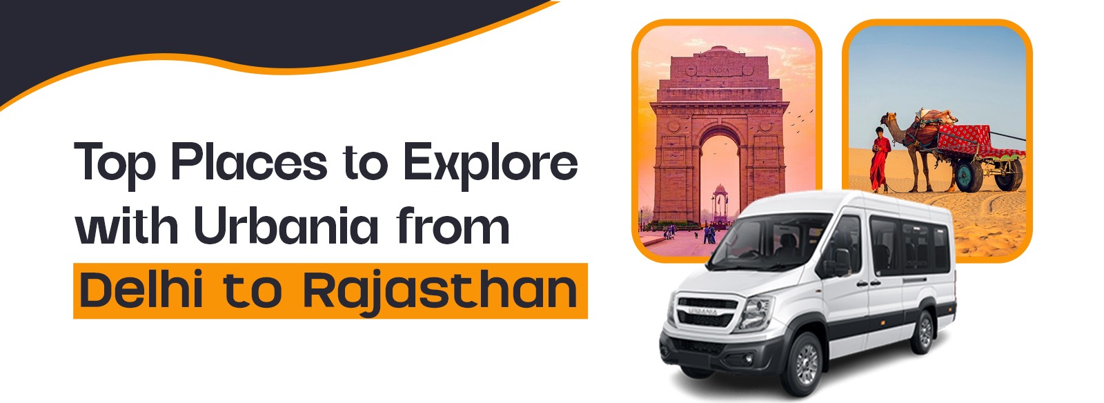 Top Places to Explore with Urbania from Delhi to Rajasthan